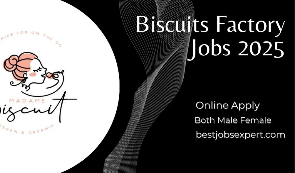 Biscuits Factory Jobs